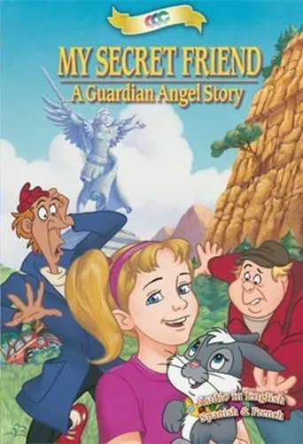 My Secret Friend: A Guardian Angel Story poster