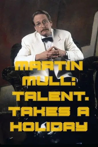 Martin Mull: Talent Takes a Holiday poster