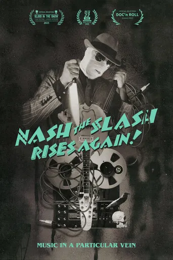 Nash the Slash Rises Again! poster