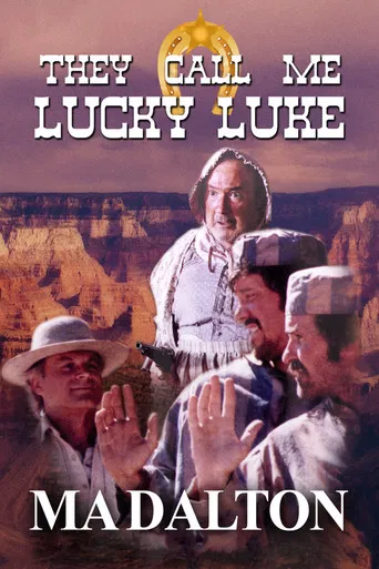 They call me Lucky Luke - Ma Dalton poster