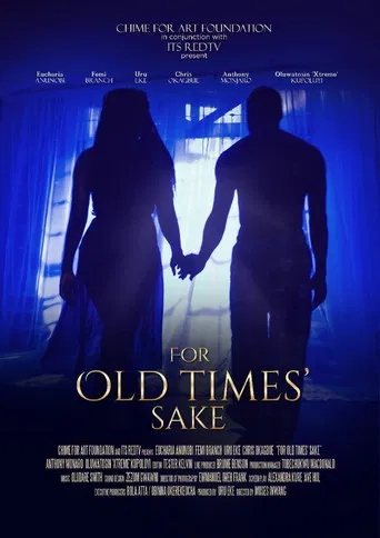 For Old Times Sake poster