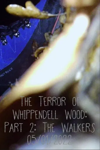 The Terror of Whippendell Wood: Part 2: The Walkers poster