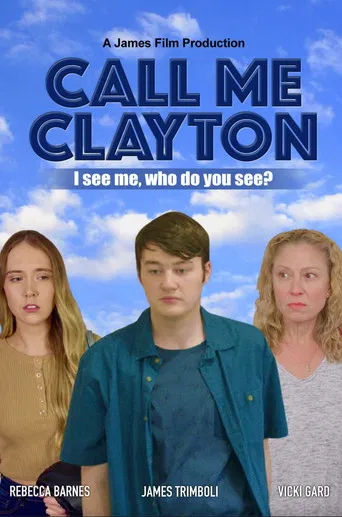 Call Me Clayton poster