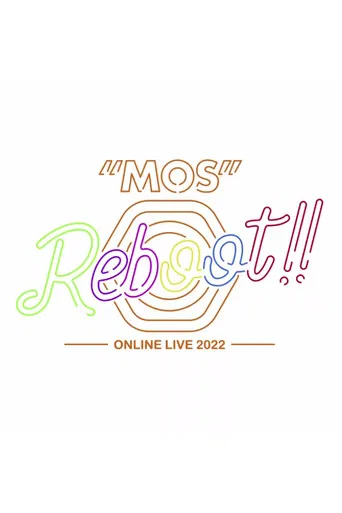 MOS 1st LIVE "Reboot!!" poster