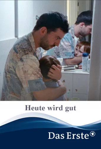 Heute wird gut poster