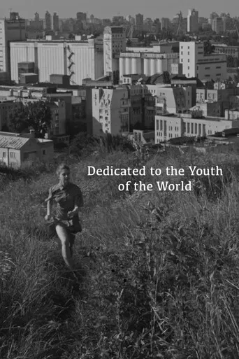 Dedicated To The Youth Of The World poster