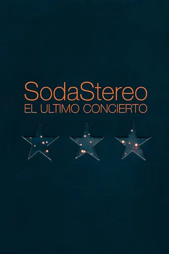 Soda Stereo: The Last Concert poster