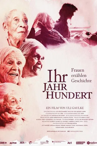 Ihr Jahrhundert - Frauen erzählen Geschichte poster
