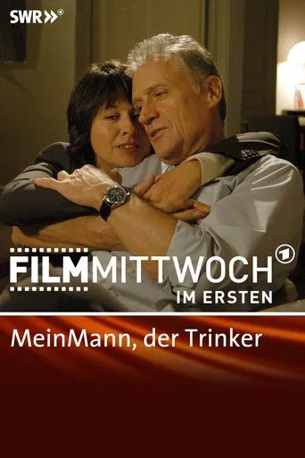Mein Mann, der Trinker poster