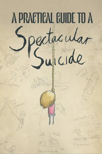 A Practical Guide to a Spectacular Suicide poster