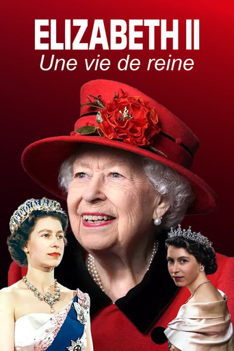 Elizabeth II : une vie de reine poster