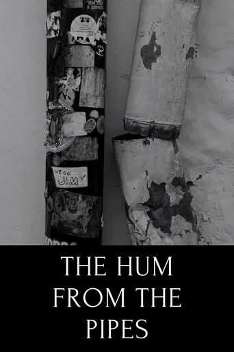 The hum from the pipes (ode to Tallinn) poster