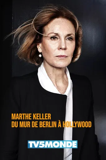 Marthe Keller, du mur de Berlin à Hollywood poster
