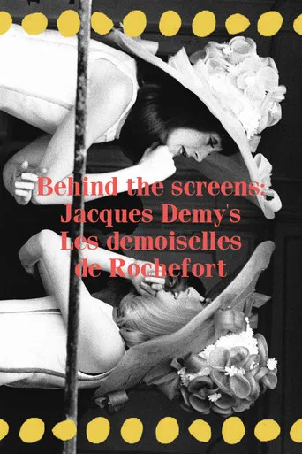 Behind the screens : Les demoiselles de Rochefort poster