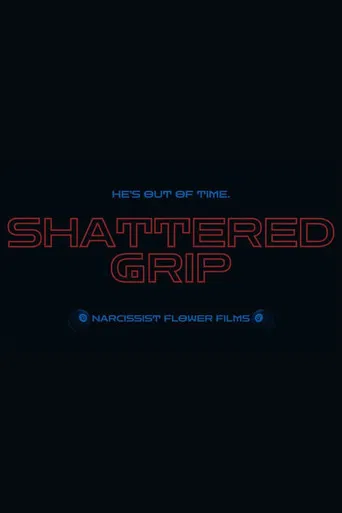 Shattered Grip poster