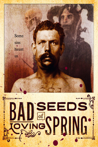 Bad Seeds of Loving Spring poster