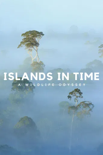 Islands in Time: A Wildlife Odyssey poster