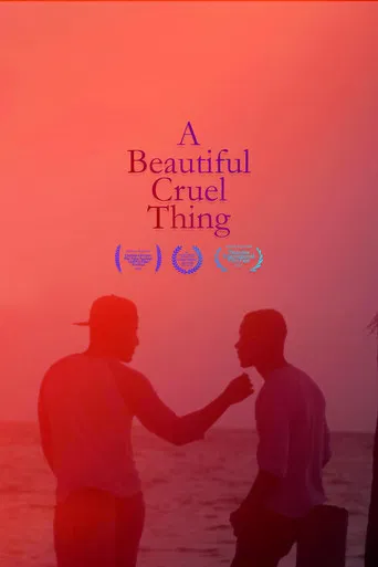 A Beautiful Cruel Thing poster