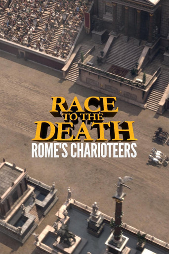 Race to the Death: Rome's Charioteers poster