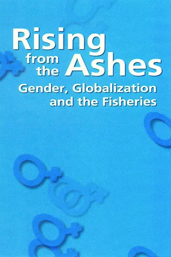 Rising from the Ashes: Gender, Globalization and the Fisheries poster