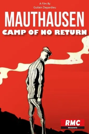 Mauthausen, Camp of No Return poster