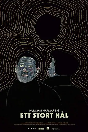 How to Approach a Giant Hole poster