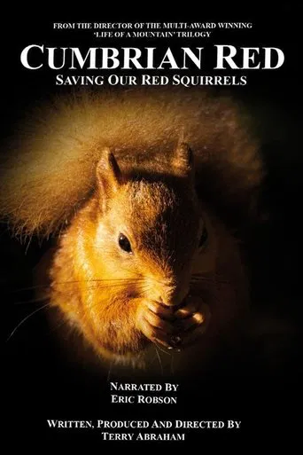Cumbrian Red: Saving Our Red Squirrels poster