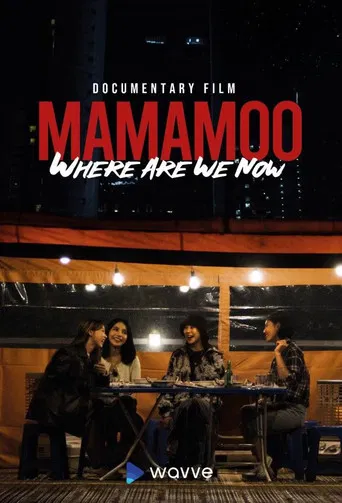 Mamamoo: Where Are We Now? poster