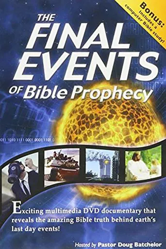 The Final Events of Bible Prophecy poster