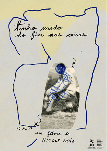 I fear the end of things poster