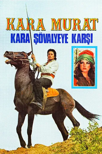 Kara Murat: Kara Şövalyeye Karşı poster