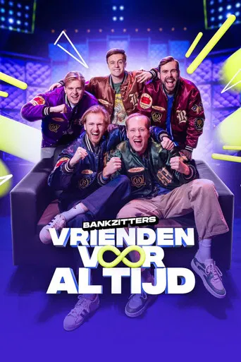 Bankzitters: Friends Forever poster