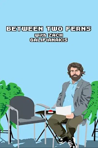 Between Two Ferns with Zach Galifianakis poster