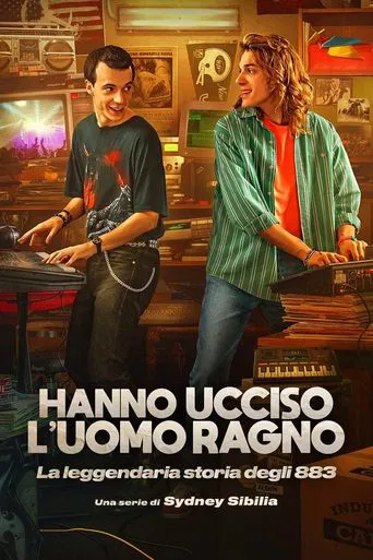 Hanno ucciso l'Uomo Ragno - La leggendaria storia degli 883 poster