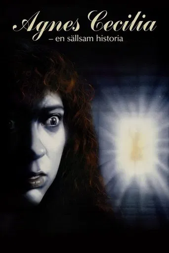 Agnes Cecilia - En sällsam historia poster