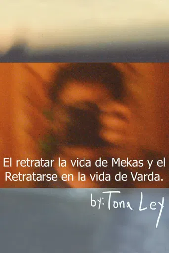 El retratar la vida de Mekas y el retratarse en la vida de Varda poster
