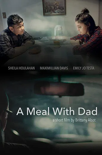 A Meal with Dad poster