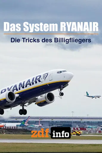 Das System Ryanair – Die Tricks des Billigfliegers poster