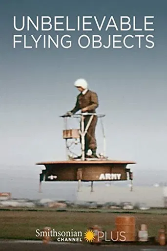 Unbelievable Flying Objects poster