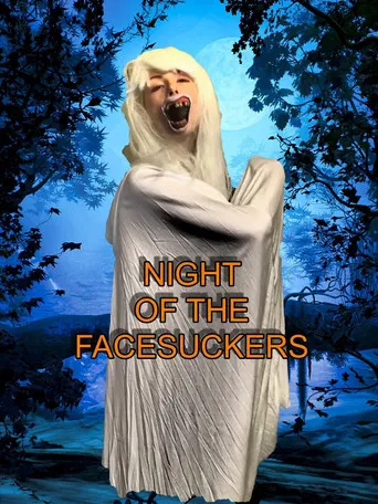 Night of the Facesuckers poster