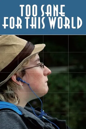 Too Sane for This World poster