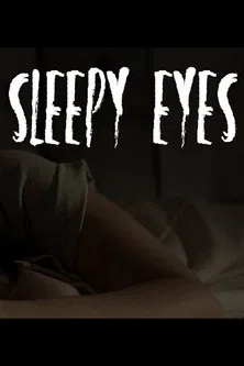 Sleepy Eyes poster