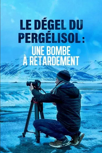 Dégel du Pergélisol: Une bombe à retardement poster