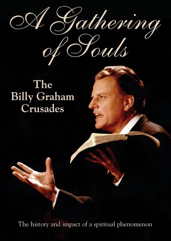 A Gathering of Souls: The Billy Graham Crusades poster
