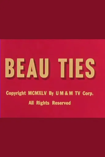 Beau Ties poster