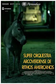 Super Orquestra Arcoverdense de Ritmos Americanos poster