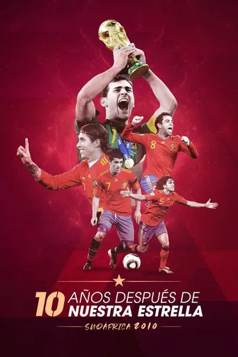 Sudáfrica 2010: 10 años después de nuestra estrella poster