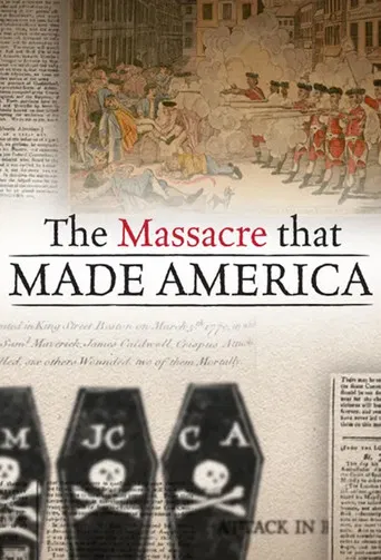 The Massacre That Made America poster