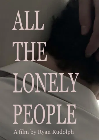 All The Lonely People poster