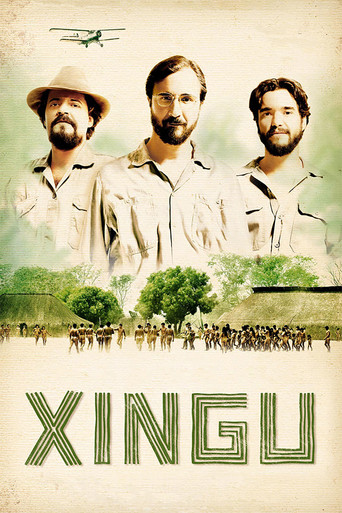 Xingu: A Saga dos Irmãos Villas-Boas poster